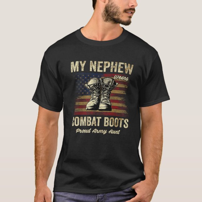 My Nephew Wears Combat Boots Proud Army Aunt Veter T-Shirt (Front)