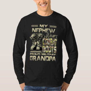 My Nephew Wears Combat Boots Proud Military Grandp T-Shirt