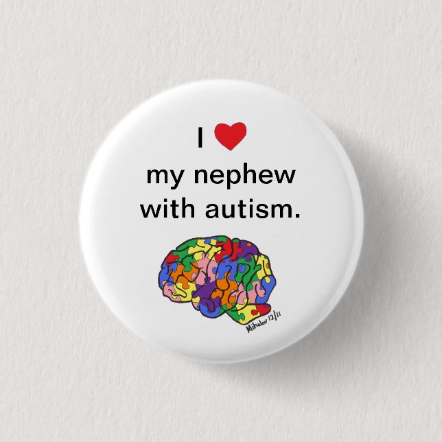 "My nephew with autism" button (Front)