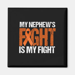 My Nephews Fight Is My Fight Leukaemia Awareness Magnet