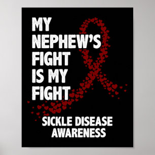 My Nephew's Fight Is My Fight - Sickle Cell Awaren Poster