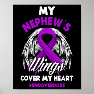 My Nephew's Wings Cover My Heart End Overdose Poster