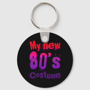 My New 80's Costume Funny Design Key Ring