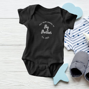 My New Name is Big Brother New Big Brother Est Baby Bodysuit