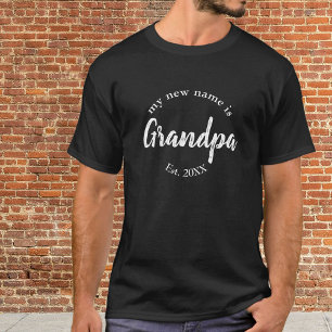 My New Name Is Grandpa Est T-Shirt