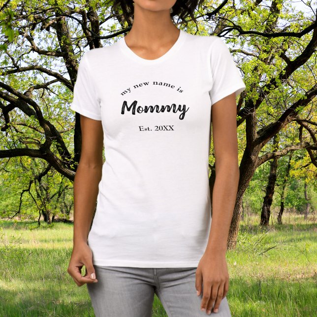 My New Name is Mummy New Mother T-Shirt (Creator Uploaded)