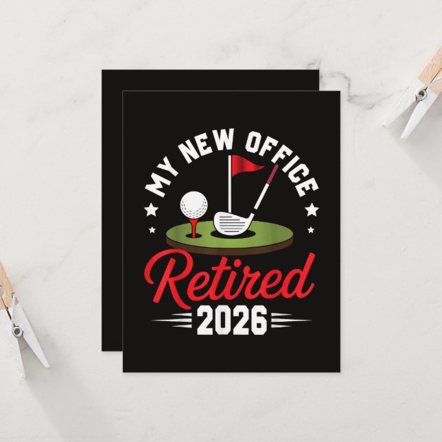 My New Office Retired 2026 Golf Retirement Invitation (Front/Back In Situ)