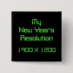 My New Year's Resolution, 1900 X 1200 15 Cm Square Badge