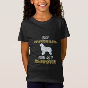 My newfoundland ate my homework   Funny Dog Quotes T-Shirt