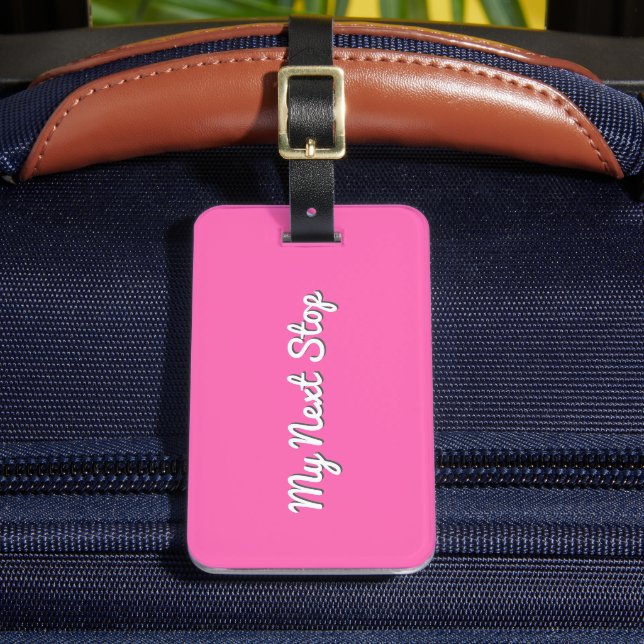 My Next Stop - Customisable Pink Design Luggage Tag (Front Insitu 2)