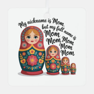 My Nickname Is Mom, But My Full Name Is Mom Mom Metal Tree Decoration