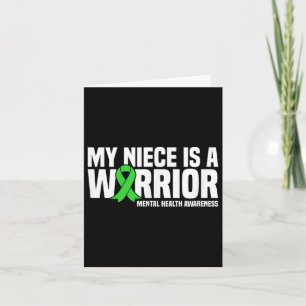 My Niece Is A Warrior Green Ribbon Mental Health A Card