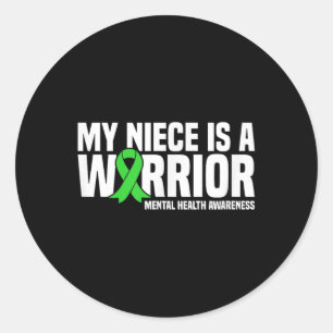 My Niece Is A Warrior Green Ribbon Mental Health A Classic Round Sticker