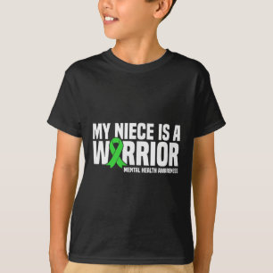 My Niece Is A Warrior Green Ribbon Mental Health A T-Shirt
