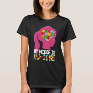 My Niece Is Au Some Autism Kids Autism Awareness T-Shirt