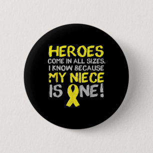 My Niece Is One Childhood Cancer Awareness Support 6 Cm Round Badge