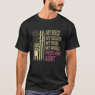 My Niece My Soldier Proud Army Aunt Pride US Milit T-Shirt