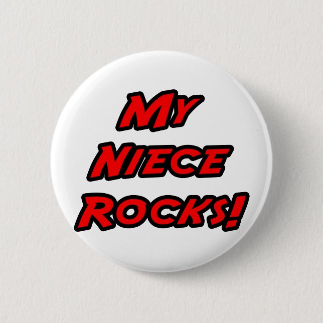 My Niece Rocks 6 Cm Round Badge (Front)