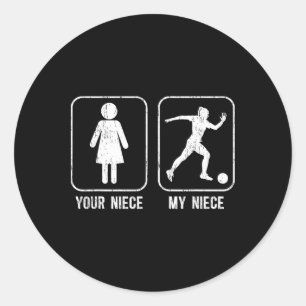 My Niece Soccer Uncle Of A Soccer Player Uncle Classic Round Sticker
