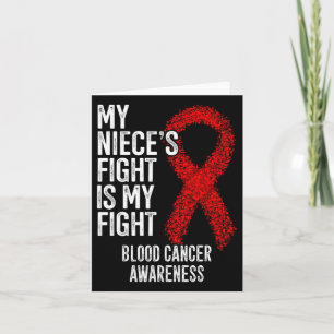 My Niece's Fight Is My Fight Blood Cancer Awarenes Card