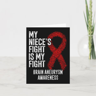 My Niece's Fight Is My Fight Brain Aneurysm Awaren Card