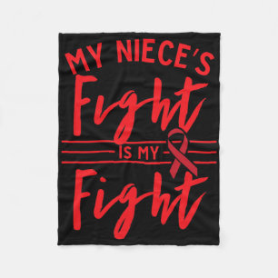 My Niece's Fight Is My Fight Chd Heart Disease Awa Fleece Blanket