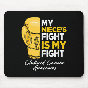 My Niece's Fight Is My Fight Childhood Cancer Awar Mouse Pad