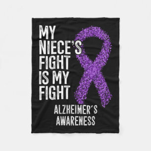 My Niece's Fight Is My Fight Heimer's Awareness Fleece Blanket