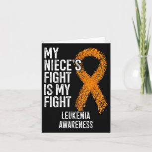 My Niece's Fight Is My Fight Leukaemia Awareness Card