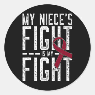 My Niece's Fight is My Fight Sickle Cell Anaemia A Classic Round Sticker
