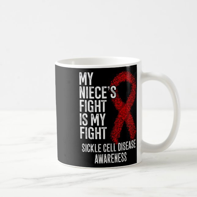My Niece's Fight Is My Fight Sickle Cell Disease A Coffee Mug (Right)