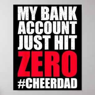 My Nk Account Just Hit Zero Cheer Dad Proud Cheer  Poster