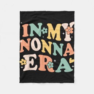 My Nonna Era Funny Sarcastic Groovy Retro Mothers Fleece Blanket