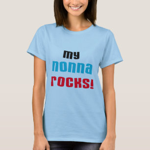 My Nonna Rocks T-shirts and Gifts