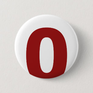 My Number Is 0! 6 Cm Round Badge