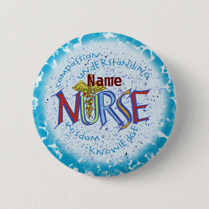 My nurse motto  6 cm round badge