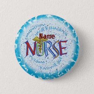 My nurse motto 6 cm round badge