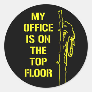 ‘My office is on the top floor’ yellow Arboris Classic Round Sticker