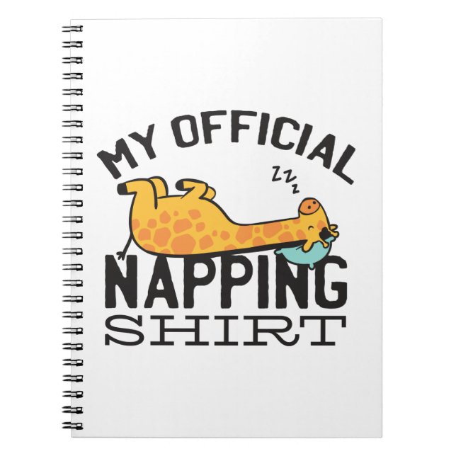 My official napping shirt - Lazy sleeping Giraffe Notebook (Front)