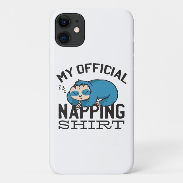 My official napping shirt - Lazy sleeping Sloth Case-Mate iPhone Case (Back)