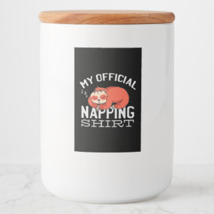 My official napping shirt - Lazy sleeping Sloth Food Label