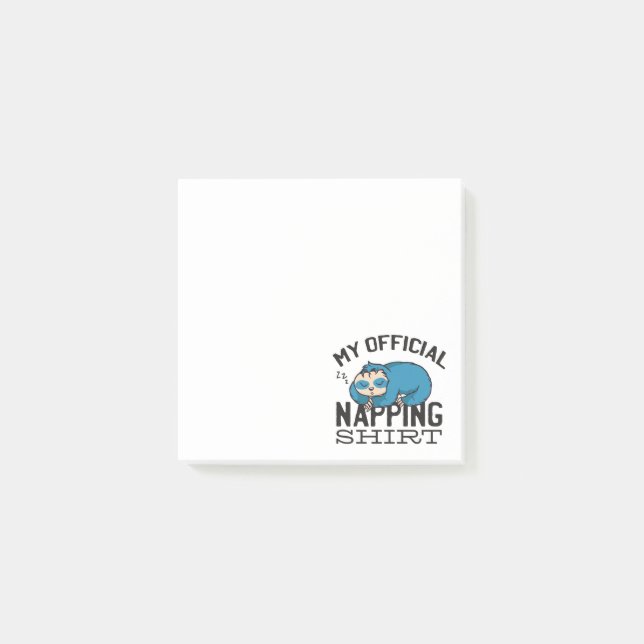 My official napping shirt - Lazy sleeping Sloth Post-it Notes (Front)