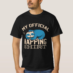 My official napping shirt, Lazy sleeping Sloth T-Shirt