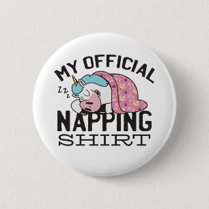 My official napping shirt - Lazy sleeping Unicorn 6 Cm Round Badge