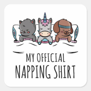 My official napping shirt sleeping Unicorn Dog Cat Square Sticker