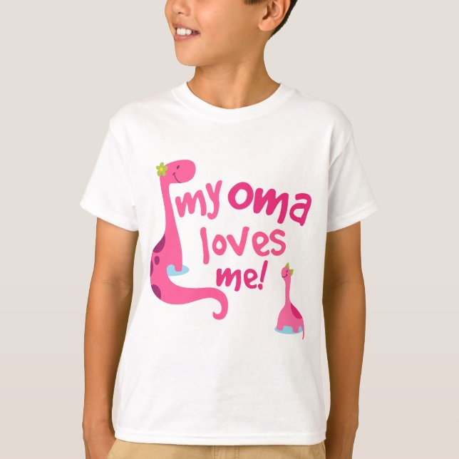 My Oma Loves Me Dinosaur T-Shirt (Front)