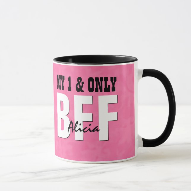 My One and Only BFF Pink Grunge Custom Name V21 Mug (Right)