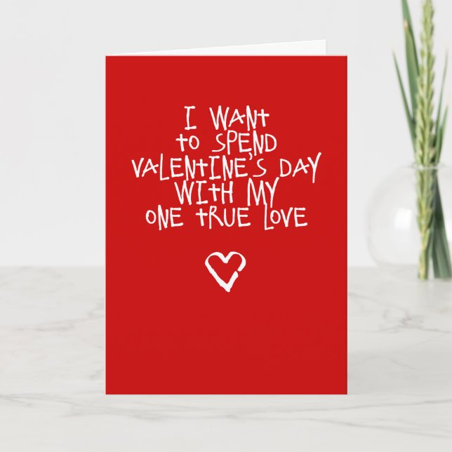 My One True Love Funny Valentine's Day Card (Front)