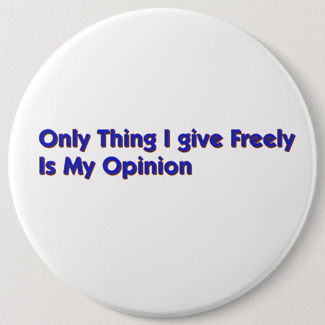 My Opinion Badge (Front)