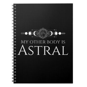 My Other Body is Astral Notebook